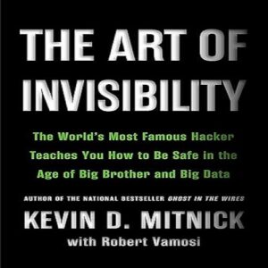 THE ART OF INVISIBILITY