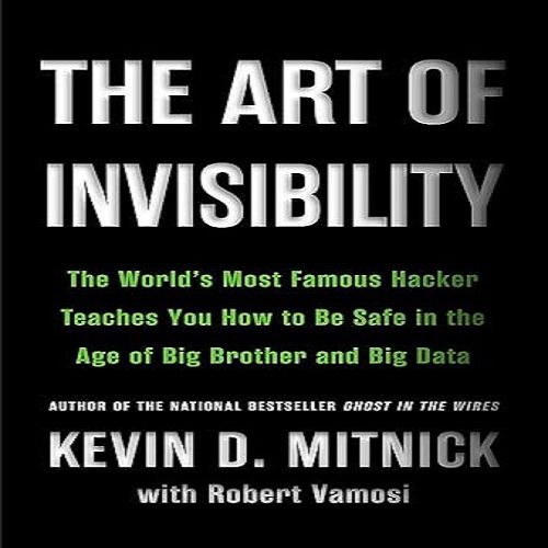 THE ART OF INVISIBILITY